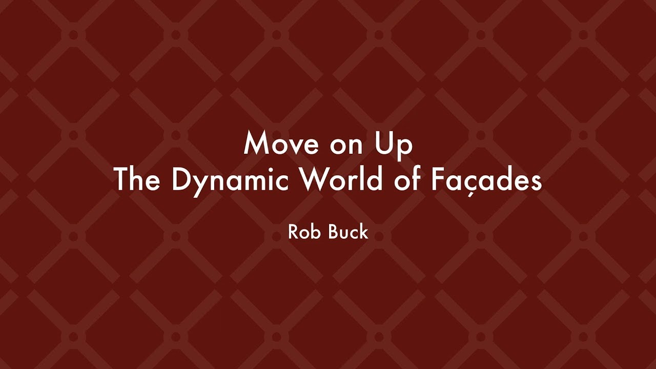 Move on Up | Exploring the Dynamic World of Facades