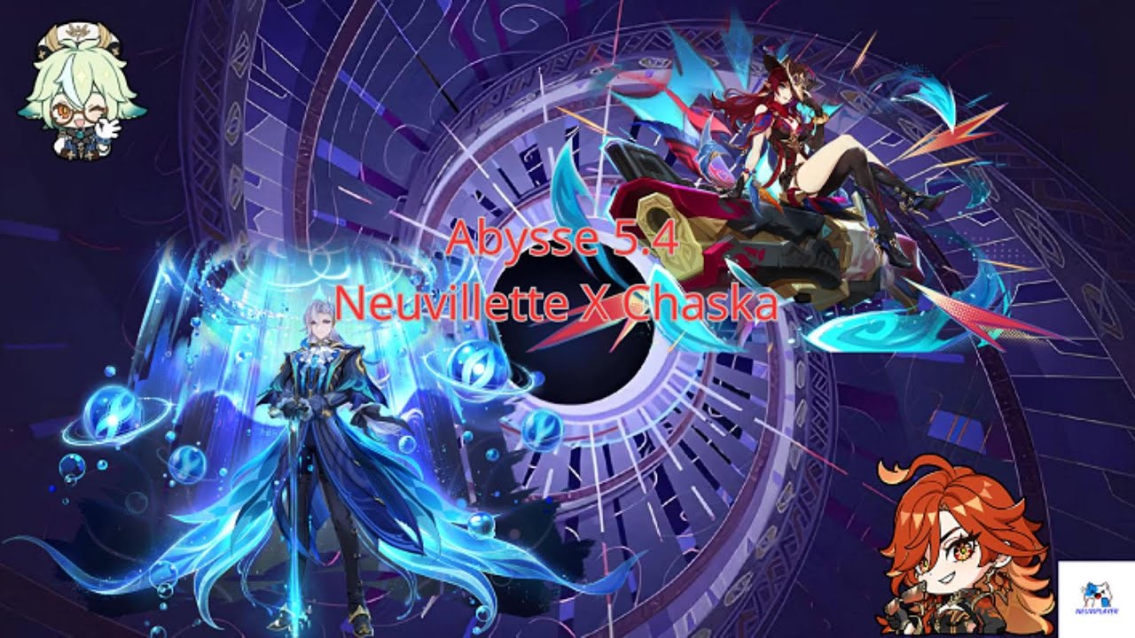 Abysse 5.4 Neuvillette C6 R1 hyper carry X Chasca C0 R1