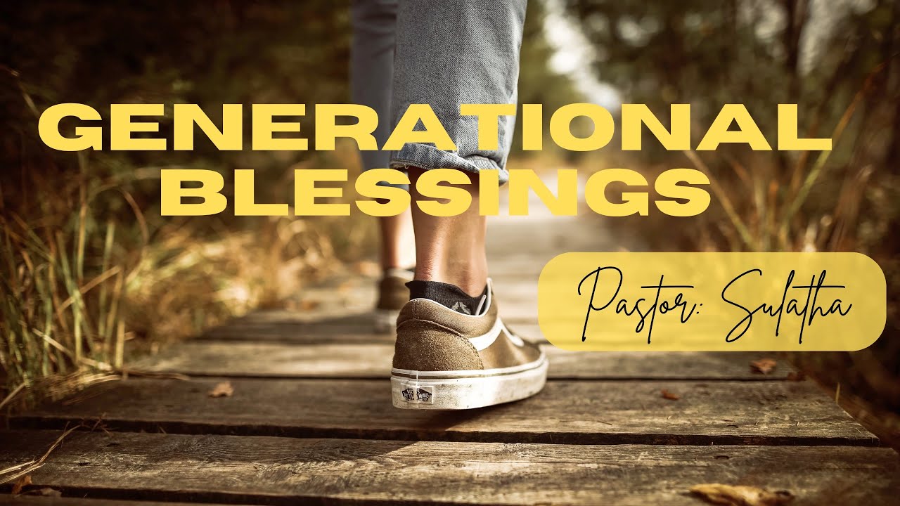 Generational Blessings 