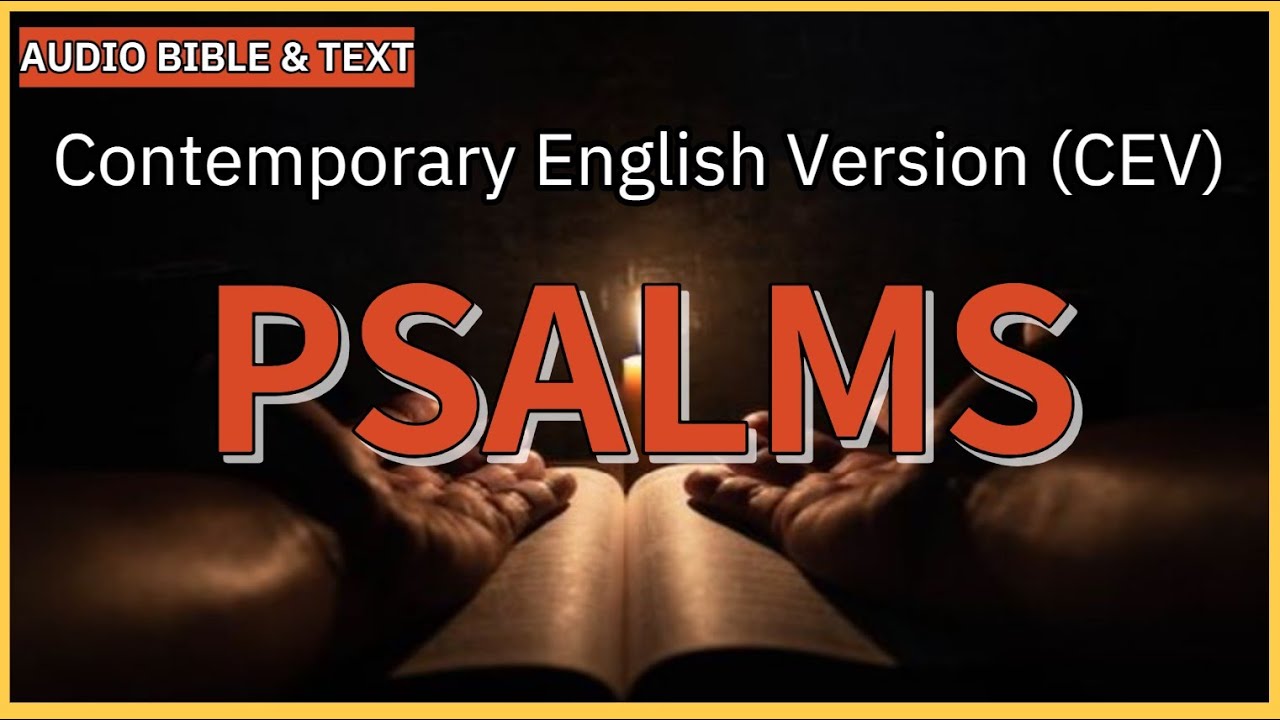 English Audio Bible | Psalms (FULL STORY) | Contemporary English Version (CEV)