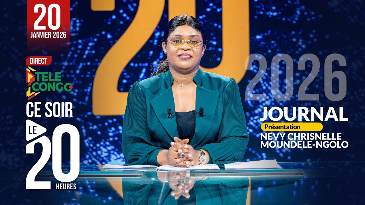 🔴 Direct JOURNAL DU 20H DU 20 JANVIER 2026 AVEC NEVY CHRISNELLE MOUNDELE-NGOLO  #brazzaville