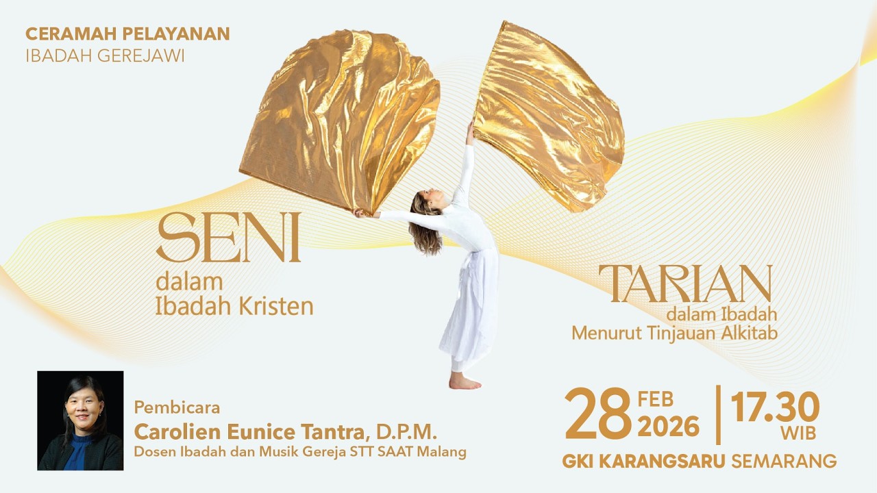 Ceramah Pelayanan Ibadah Gerejawi | Seni dalam Ibadah Kristen