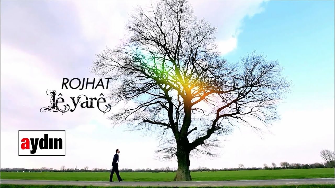 Rojhat - Le Yare