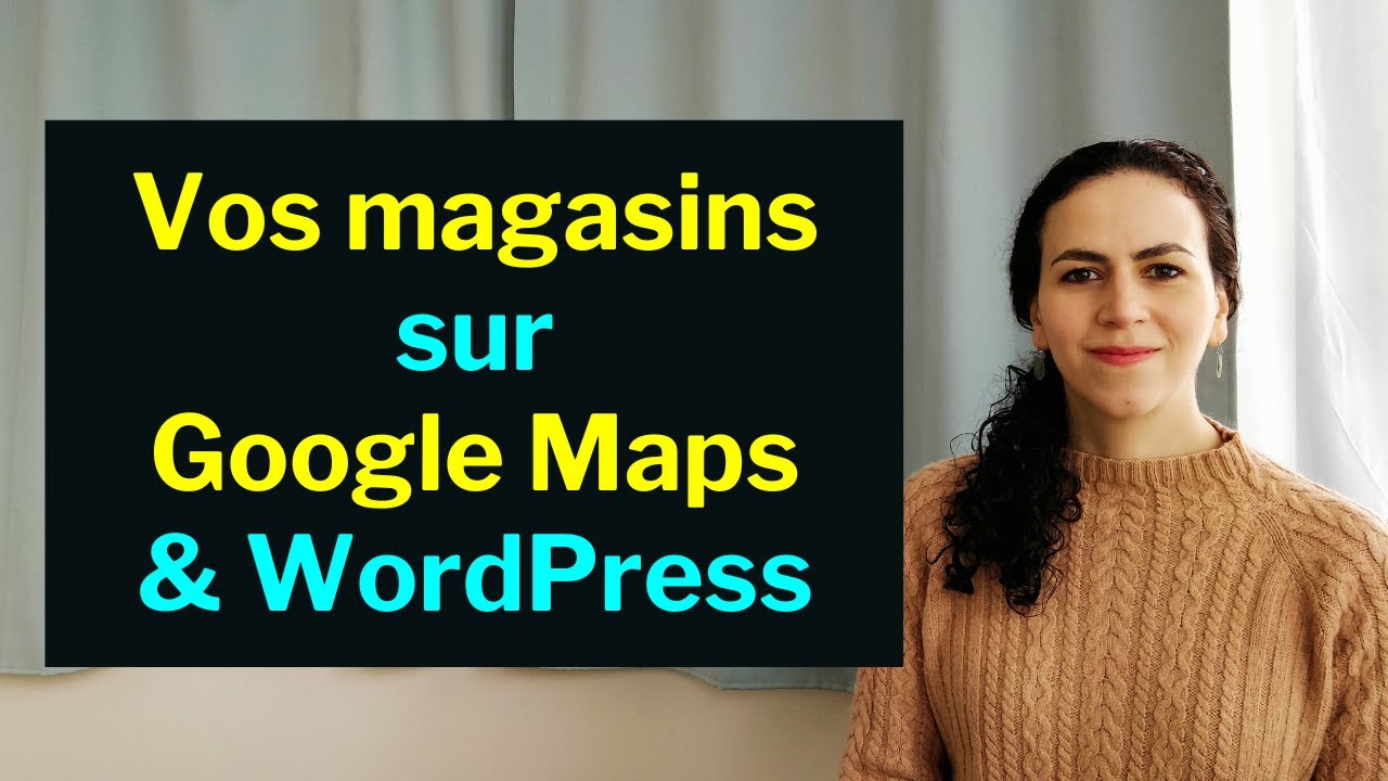 Installer un Store Locator sur WordPress