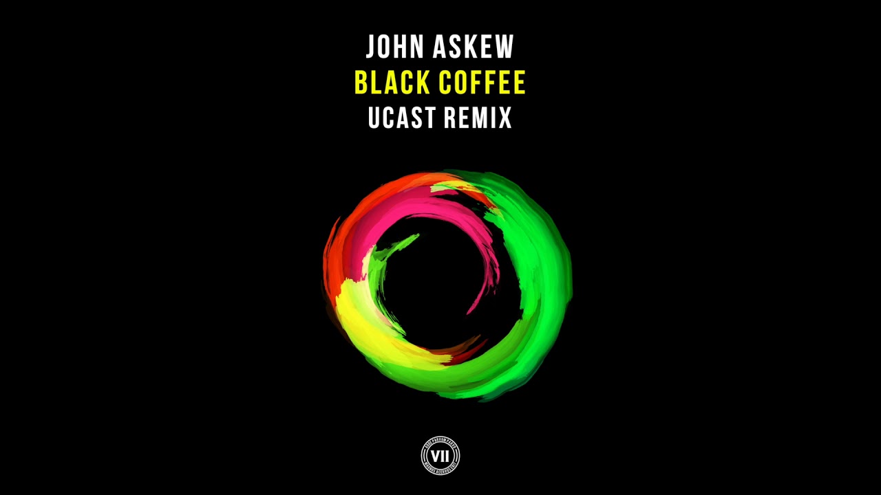 John Askew - Black Coffee (UCast Remix)