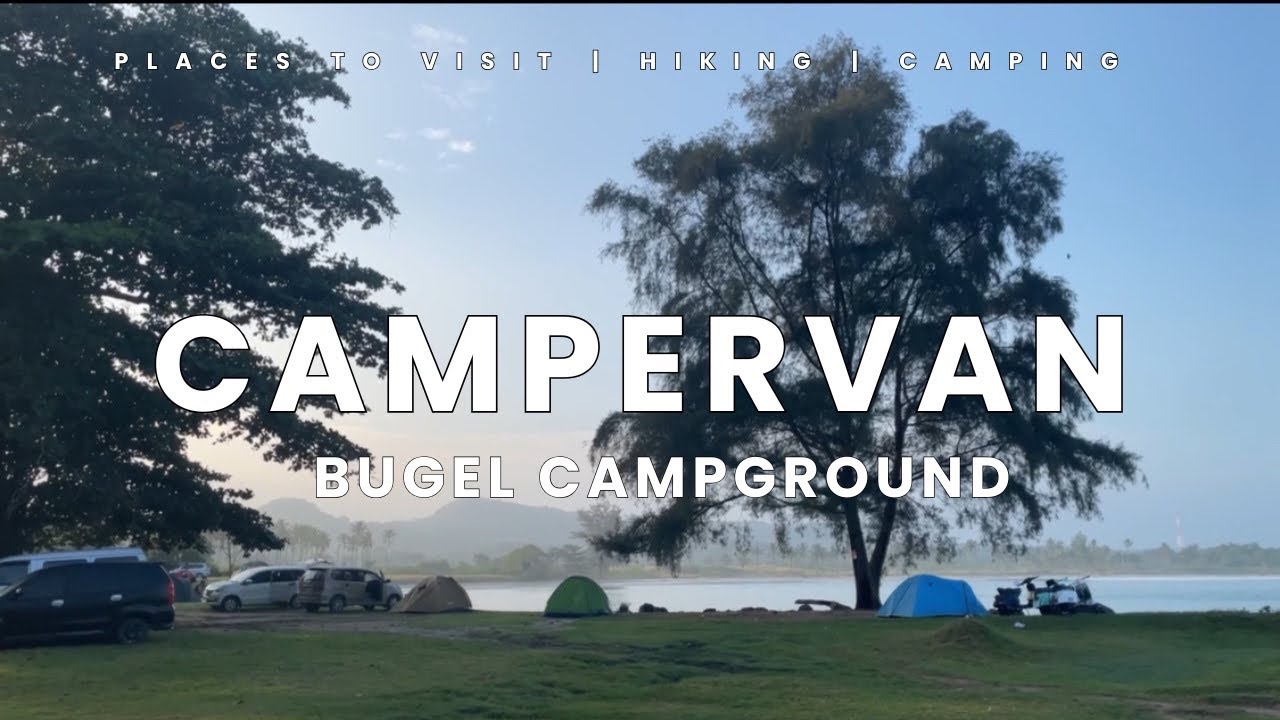 MENYESAL KE SINI ❗️ TONTON SEBELUM BERANGKAT ❗️ BUGEL CAMPGROUND.