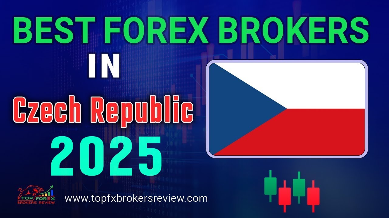 Best Forex Brokers in Czech Republic 2025 | Forex Trader In Czech Republic