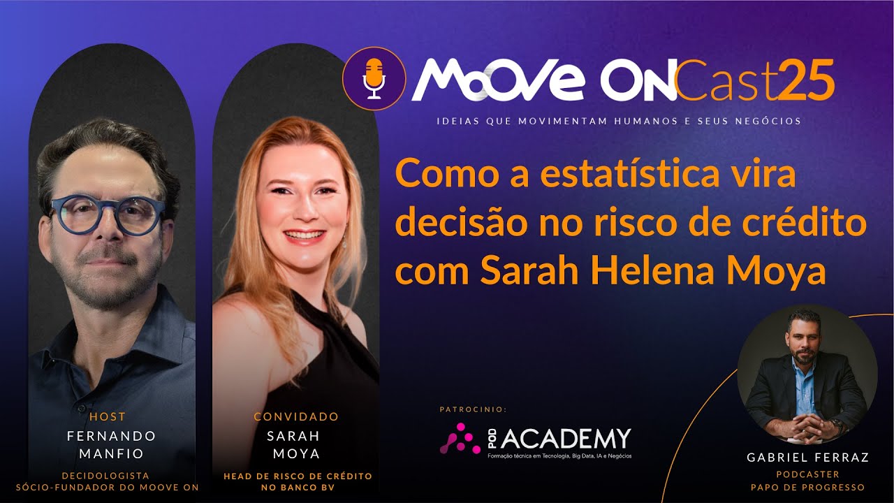 Como a estatística vira decisão no risco de crédito com Sarah Helena Moya