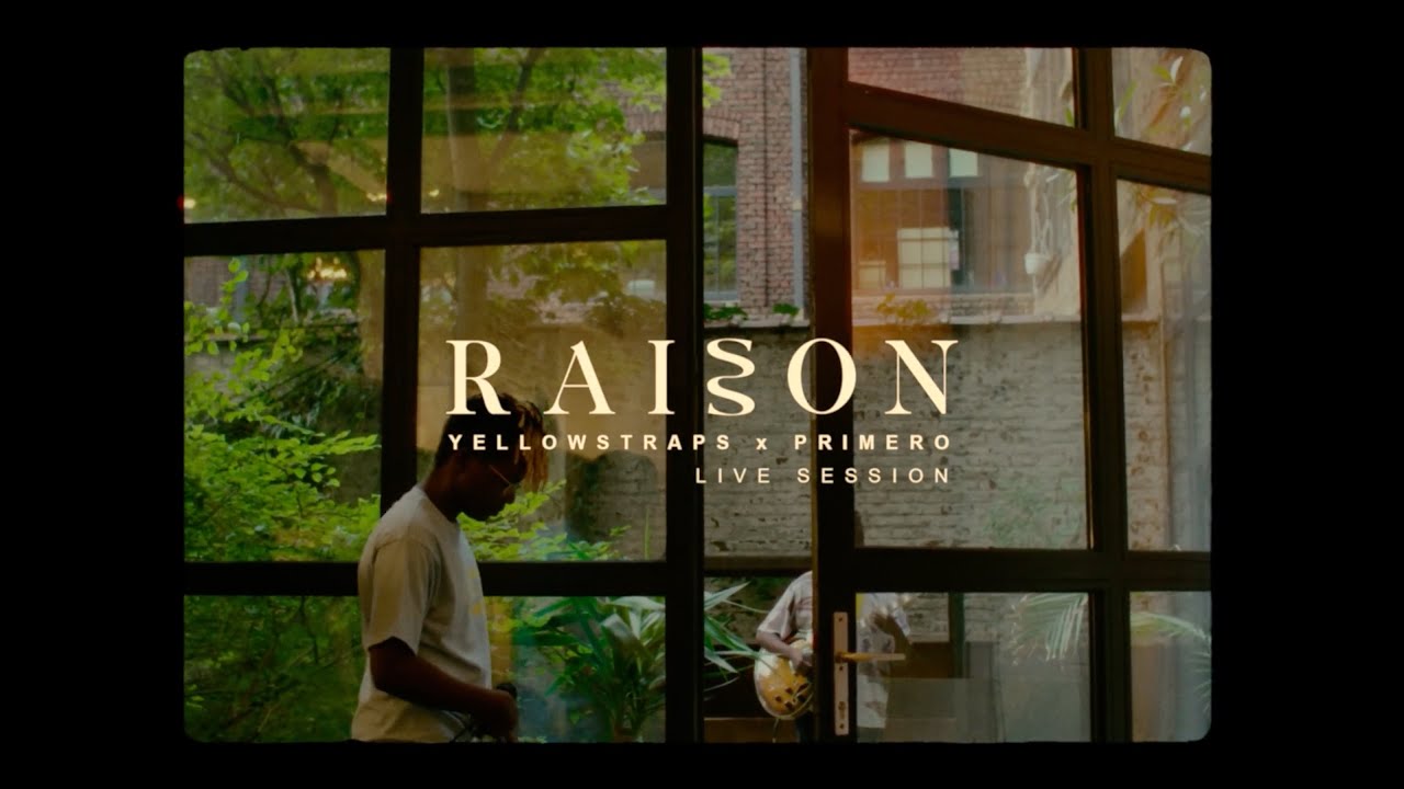 YellowStraps x Primero - Raison (Live Session)