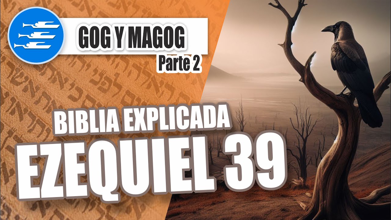✅ EZEQUIEL 39 - EXPLICADO 🔥 | Reavivados por su Palabra || 03 DE MAYO 2024 📌