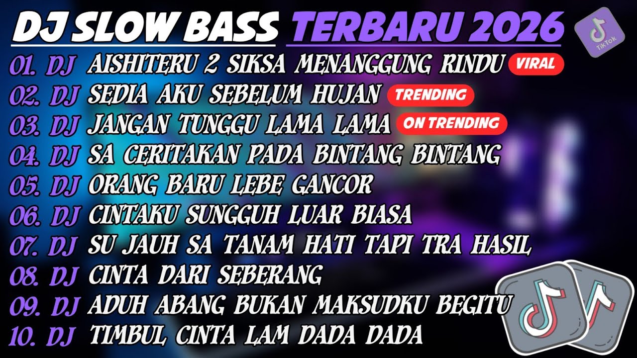 DJ SLOW BASS TERBARU 2026🎵DJ AISHITERU 2🎵DJ SEDIA AKU SEBELUM HUJAN🎵FULL ALBUM 