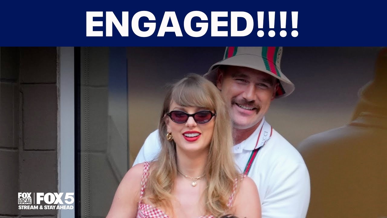 TAYLOR SWIFT AND TRAVIS KELCE ENGAGED: What we know
