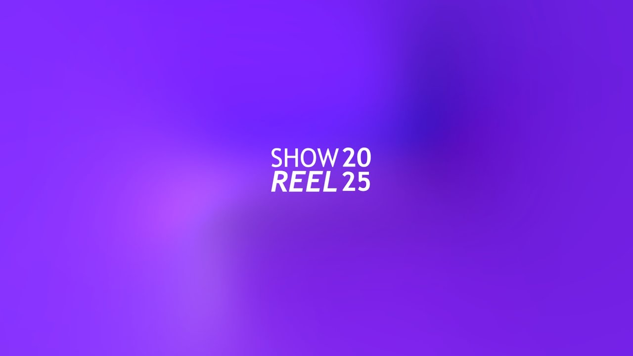 OUR 2025 SHOWREEL