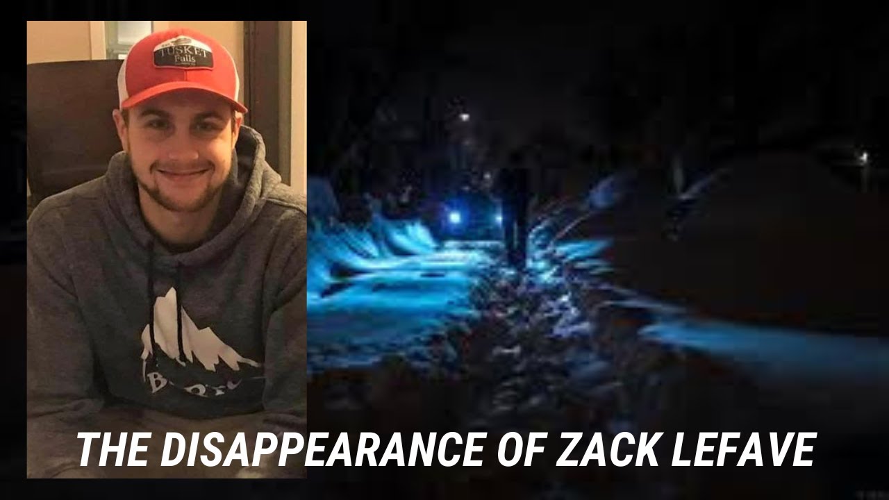 The Disappearance of Zack Lefave