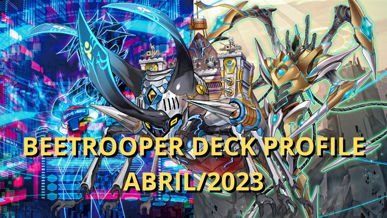 ESSAS TECH CARDS DEIXARAM BEETROOPER META! || Beetrooper Deck Profile - Abril/April 2023 + Combo!