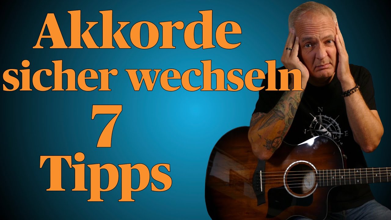 GITARRE Akkorde wechseln für Anfänger | SO GEHT ES WIRKLICH