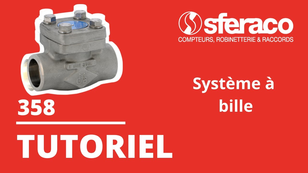 CLAPET 358 SFERACO TUTO: système à bille