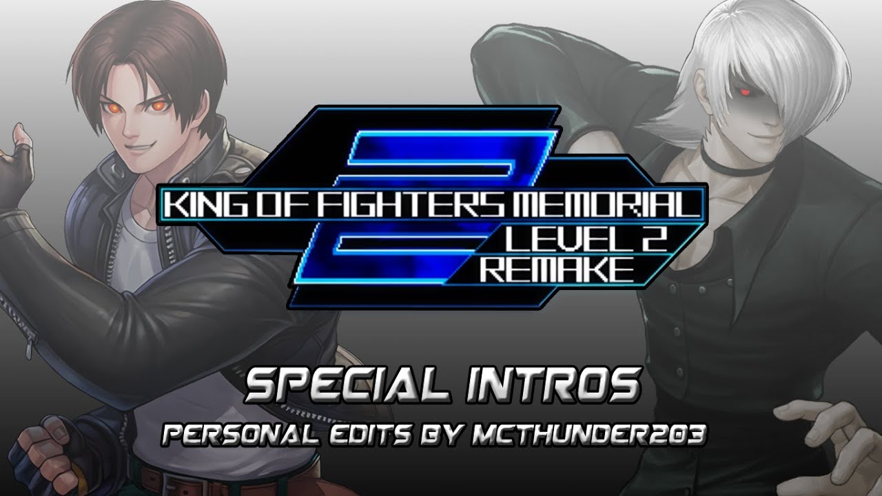 KOFM Lv2 Remake - Special Intros (my personal edits) Compilation