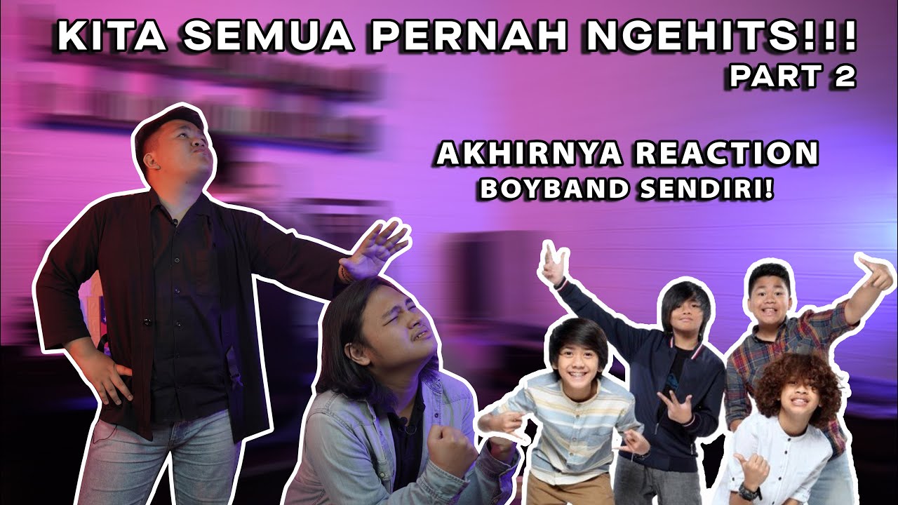 REACTION VIDEO BOYBAND YANG PERNAH VIRAL - PART 2
