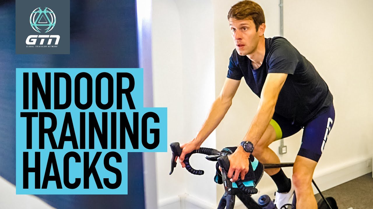 6 Hacks You Need To Know For Indoor Training!