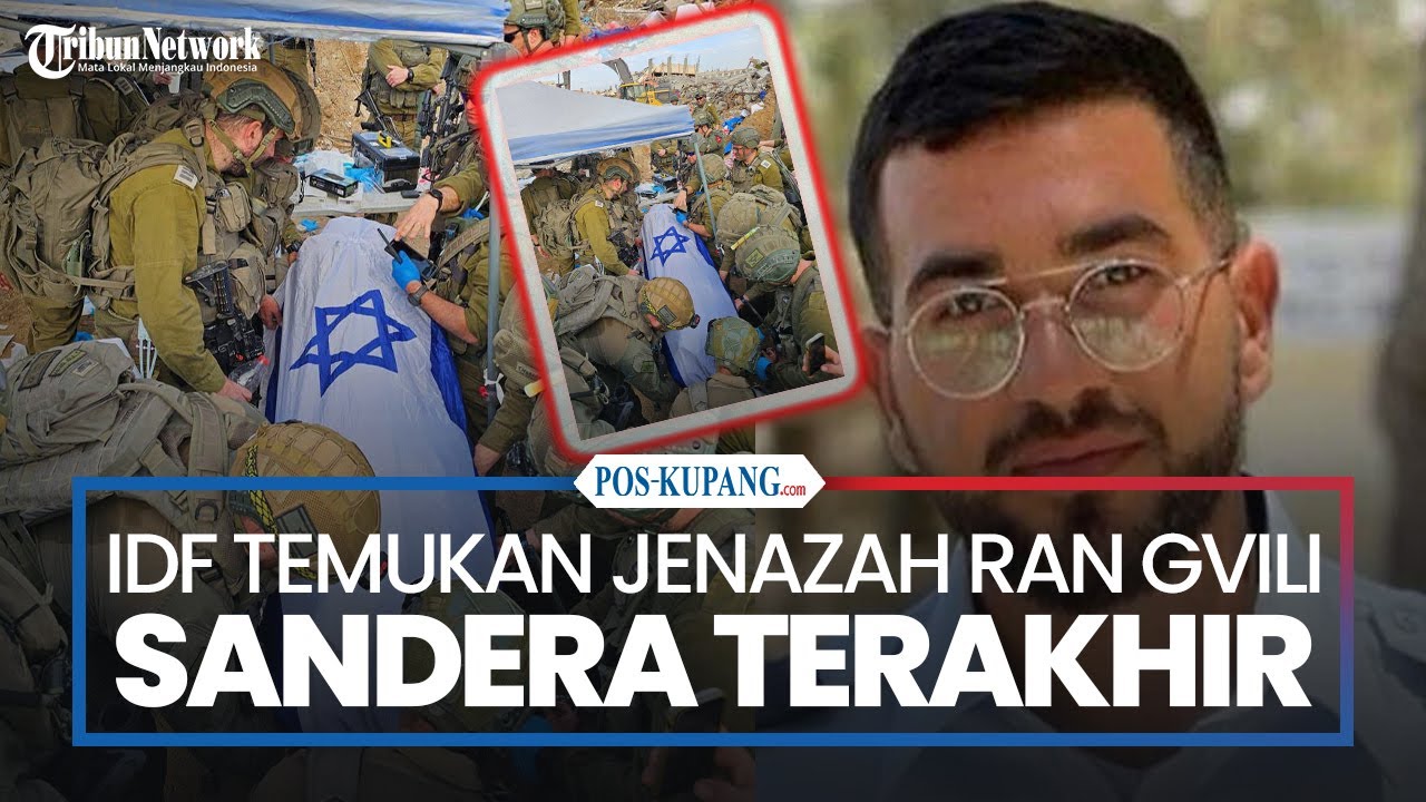 IDF Temukan Jenazah Sandera Terakhir Ran Gvili di Gaza