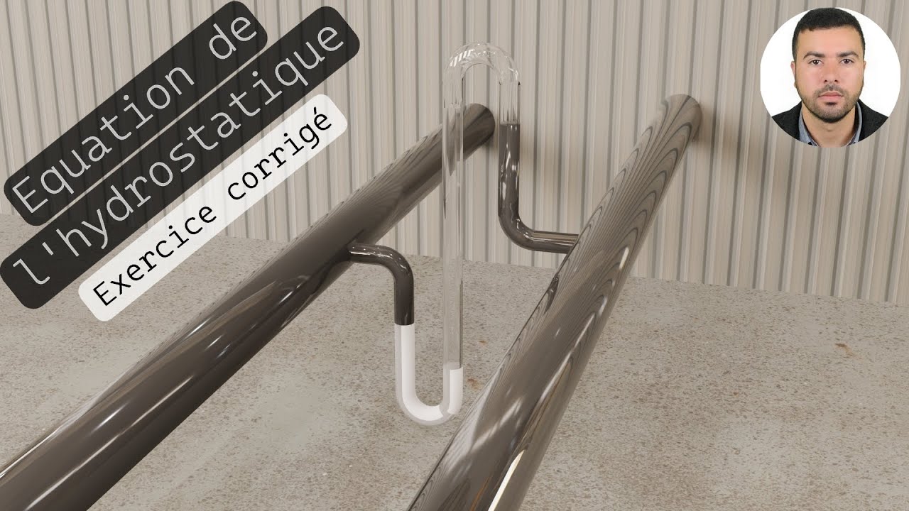 Mécanique des Fluides | Équation de l'Hydrostatique | Exercice Corrigé 3