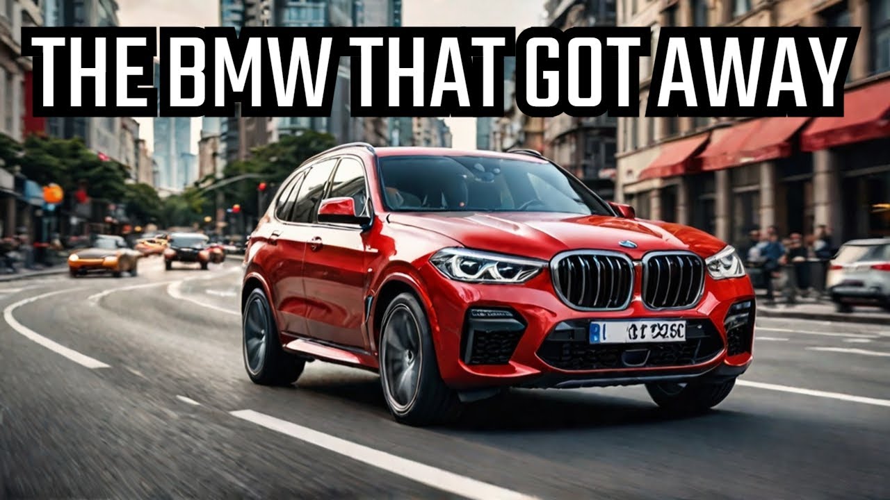 THE BMW THAT GOT AWAY !!!