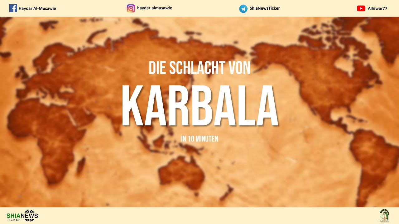 Die Schlacht von Karbala in 10 min.