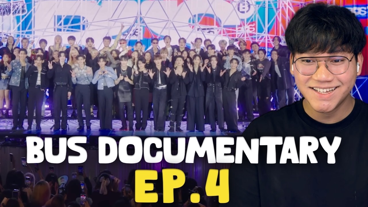 [รีแอค] BUS THE DEBUT DOCUMENTARY EP. 4 'WE ARE BUS' เพราะว่า BUS คือพวกเราทุกคน