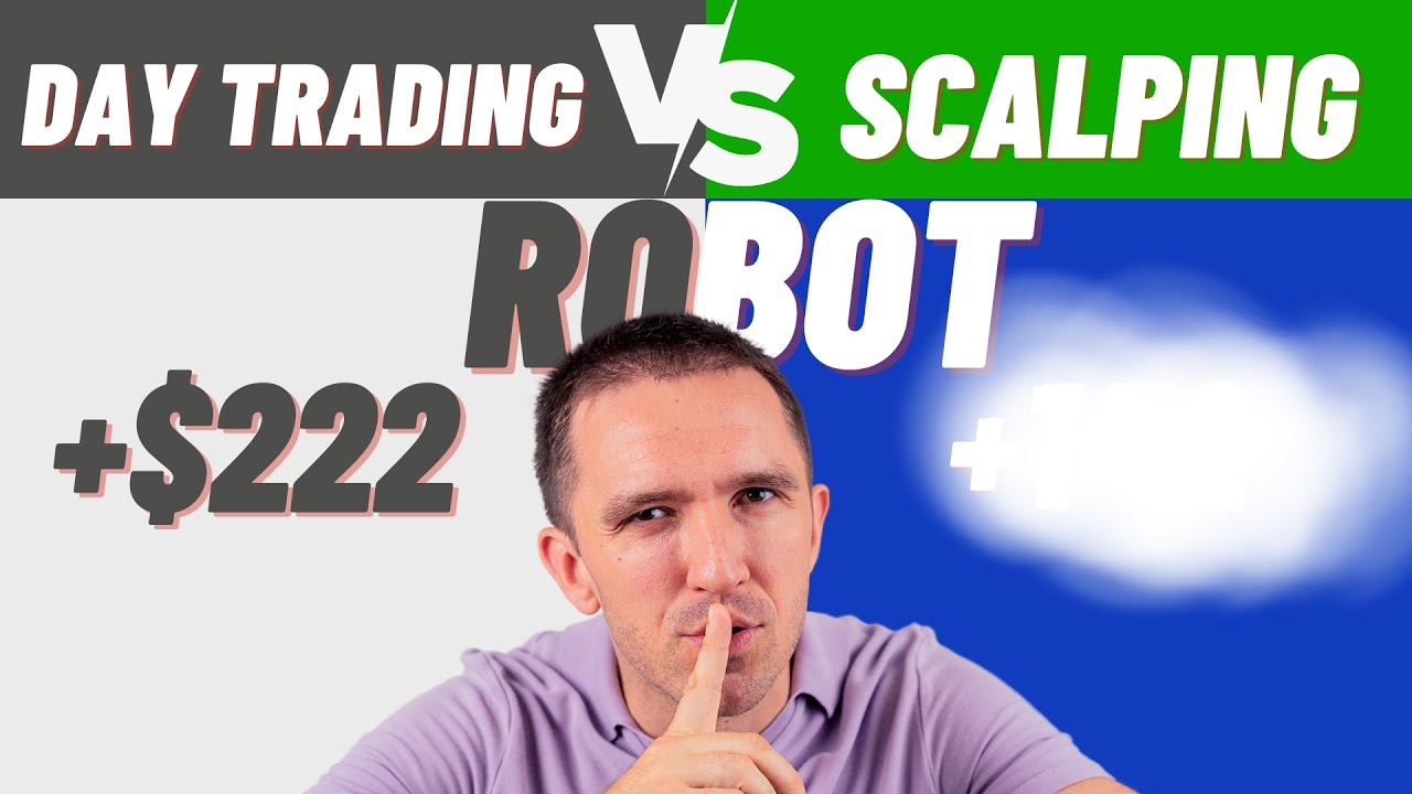 Scalping Forex Robot vs Day Trading Robot (REAL TEST)