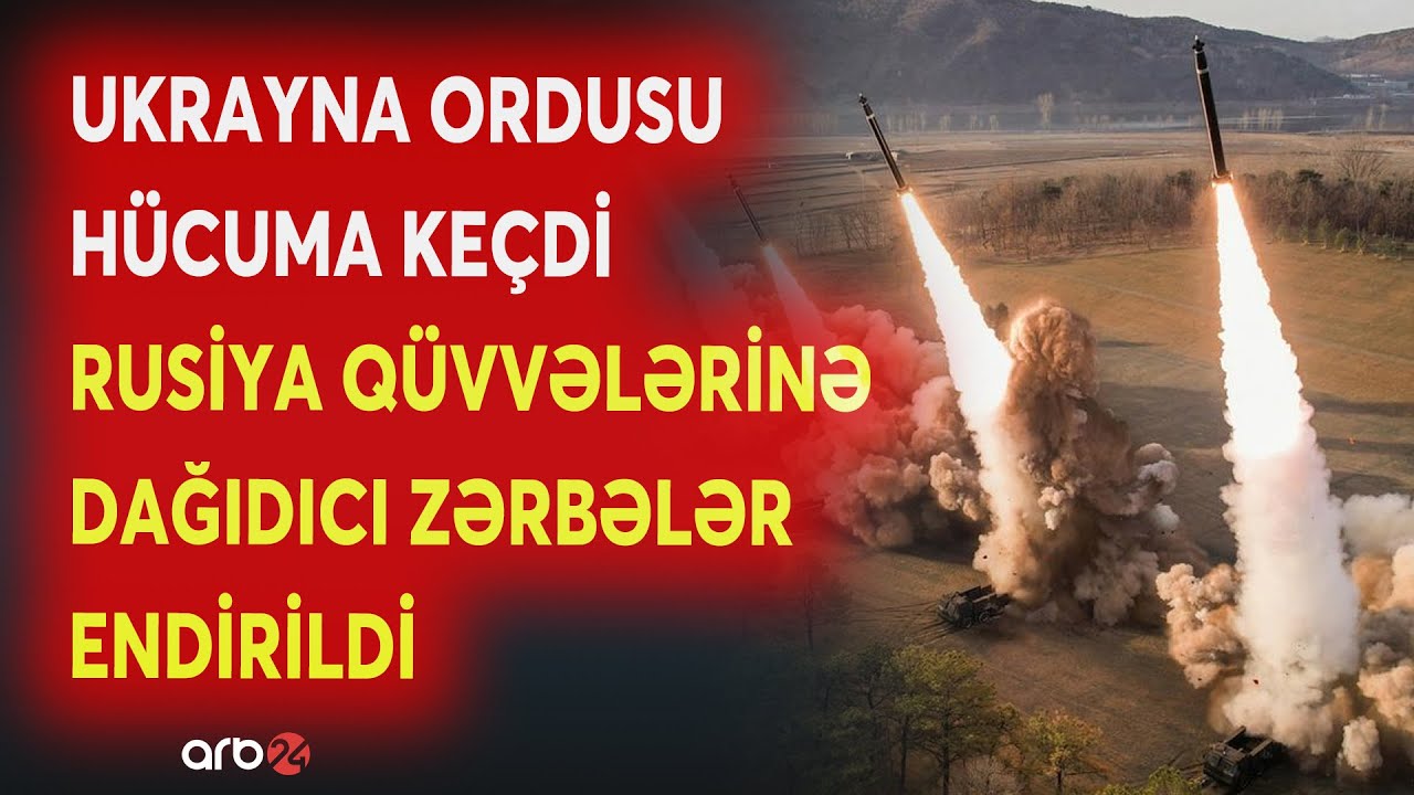 SON DƏQİQƏ! Ukrayna ordusu HƏRƏKƏTƏ KEÇDİ - Rusiya qüvvələrinə DAĞIDICI ZƏRBƏLƏR ENDİRİLDİ - CANLI