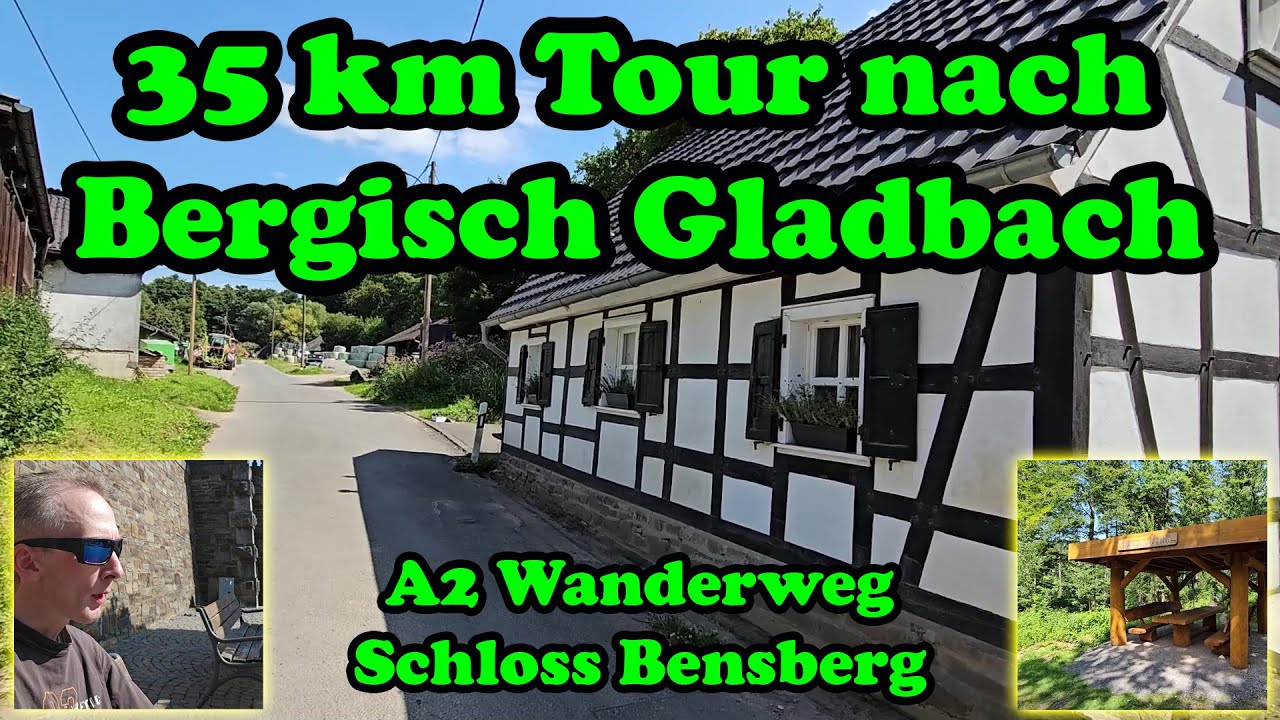 35 km Tour nach Bergisch Gladbach - Schloss Bensberg - A2 Wanderweg