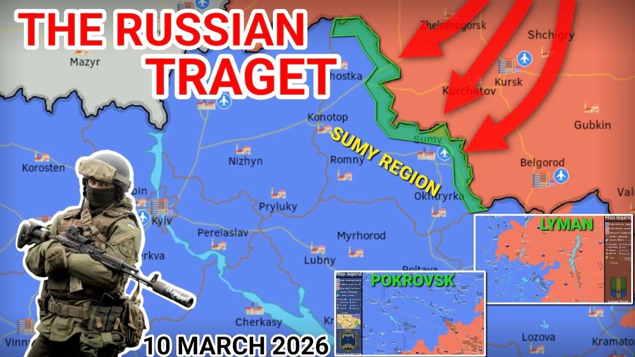 Russia’s New Goal: A Buffer Zone Deep Into Sumy | Yarova Has Been Captured [10 March 2026]
