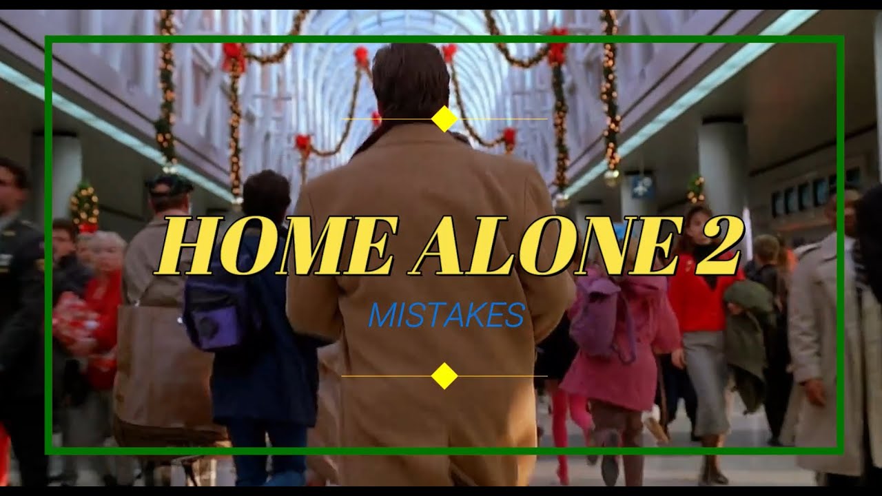 Home Alone 2 Lost in New York | 10 Mistakes | Moviemaniacs