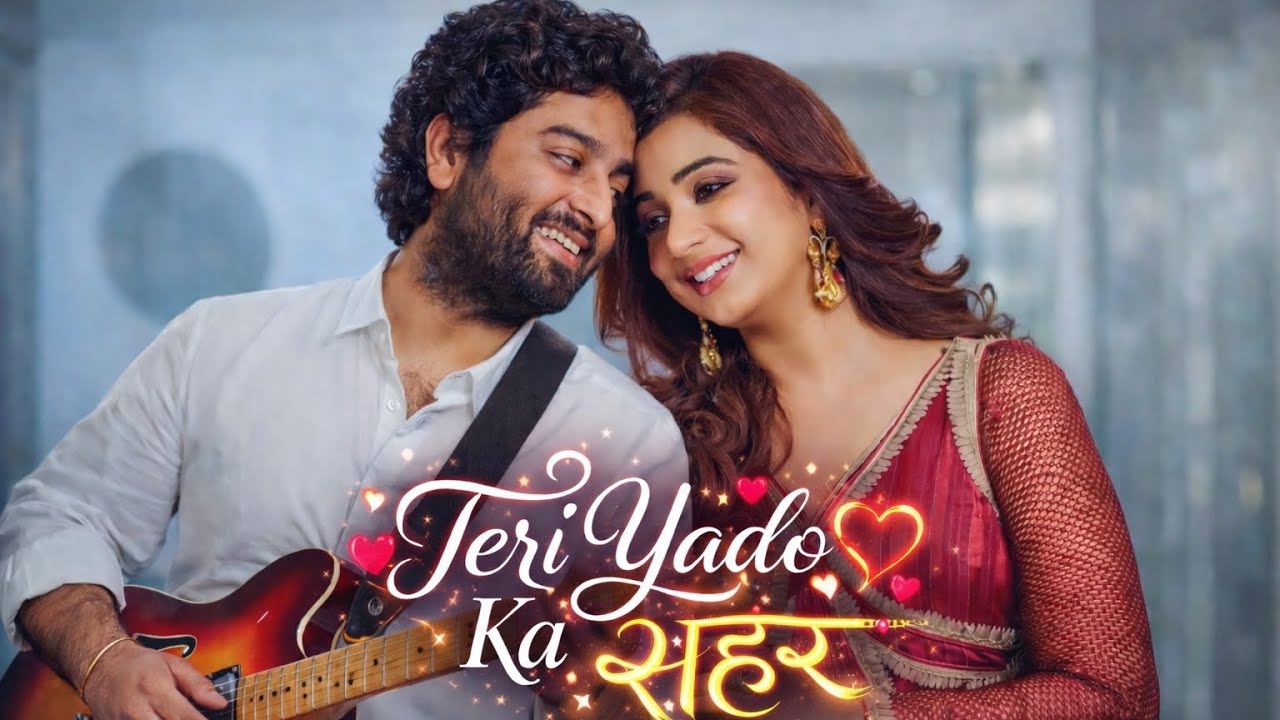 Teri Yado ka शहर , Romentic music || #hindisong #arijitsingh #arijitsinghsongs #music #emotionalsong