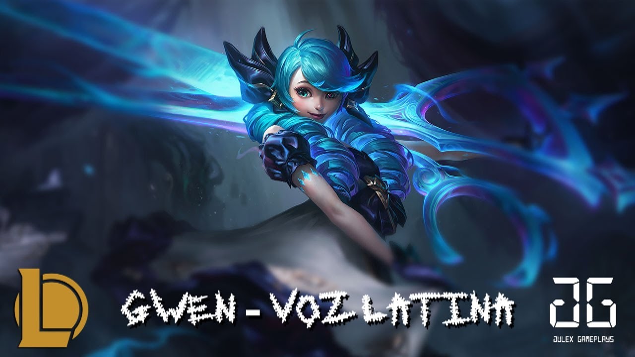 League of Legends - Gwen - Voz Latina