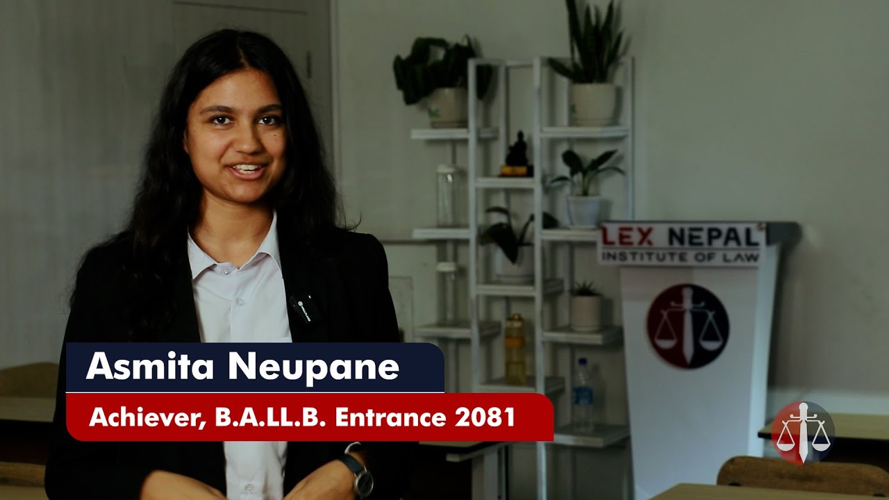B.A.LL.B. Topper at KSL and TU Achiever 2081 - Asmita Neupane | Lex Nepal