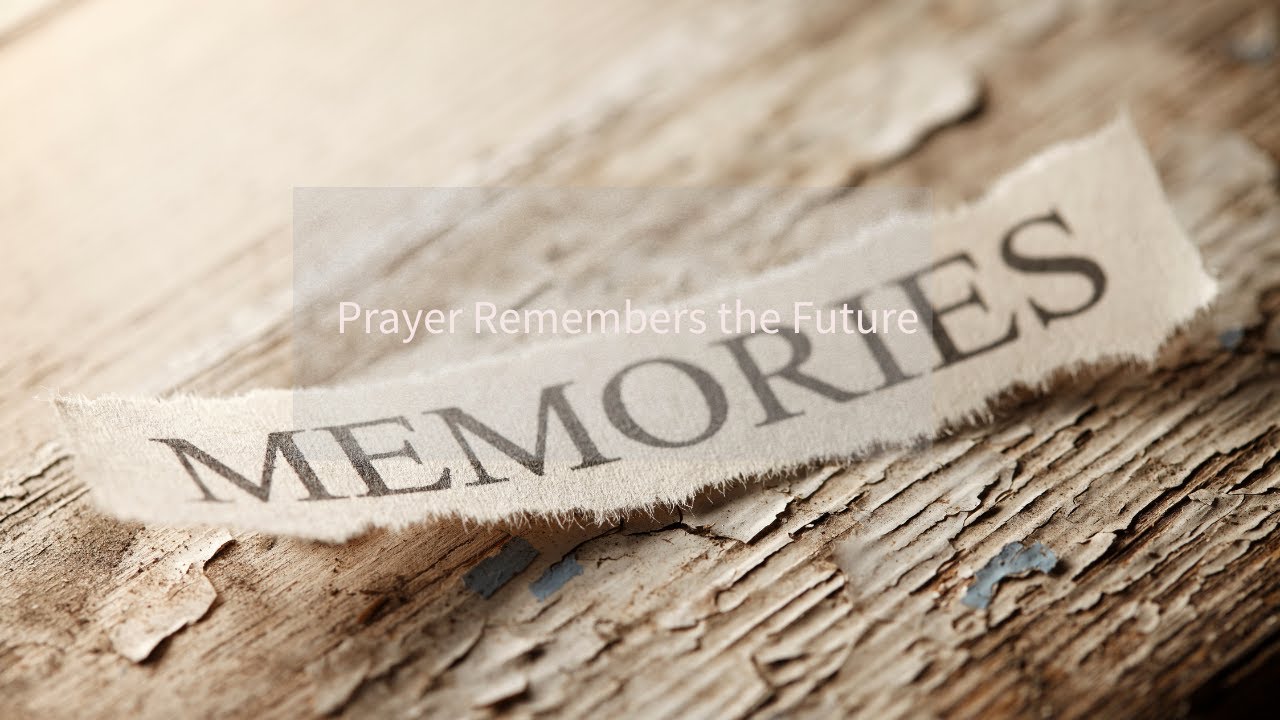 How Prayer Strengthens Prospective Memory