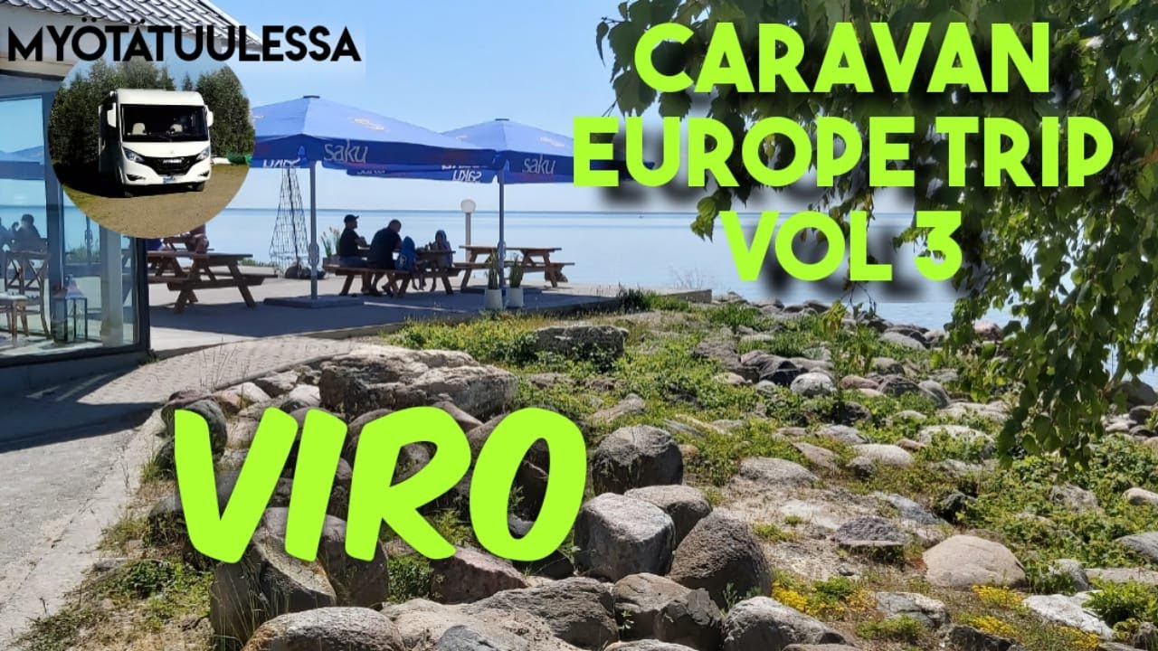 Viro: Pärnu & Solar Caravan Park