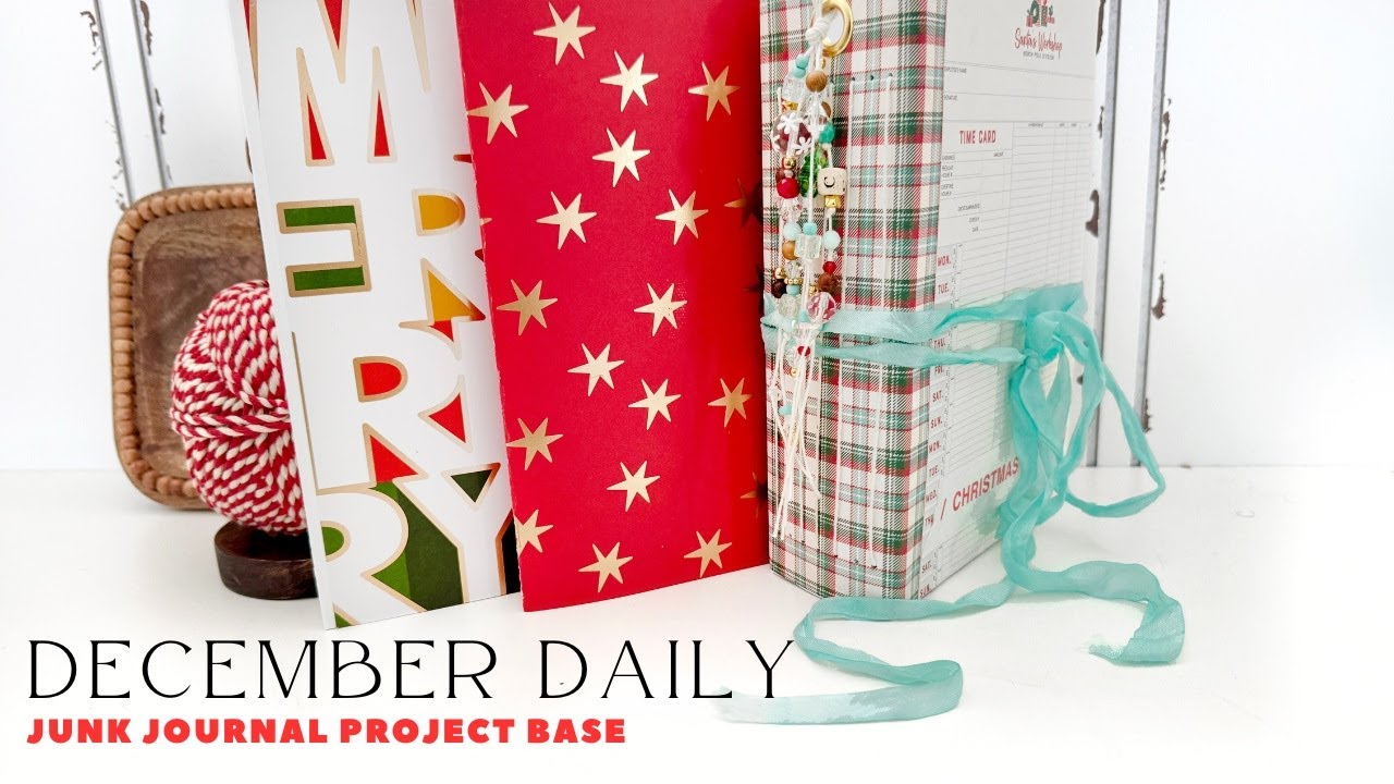 December Daily Junk Journal Base Pages Walkthrough