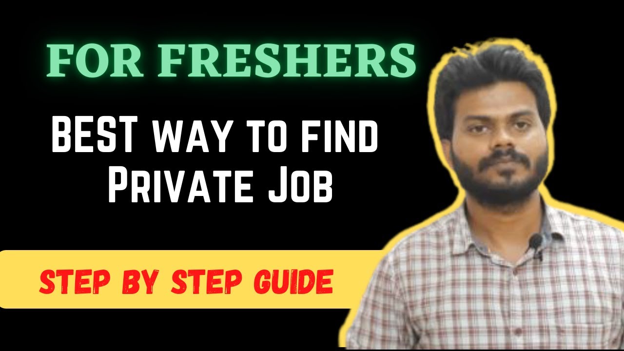 Best way to find Private Job step by step guidance | How to find Private Jobs? | Freshers | #Jobs