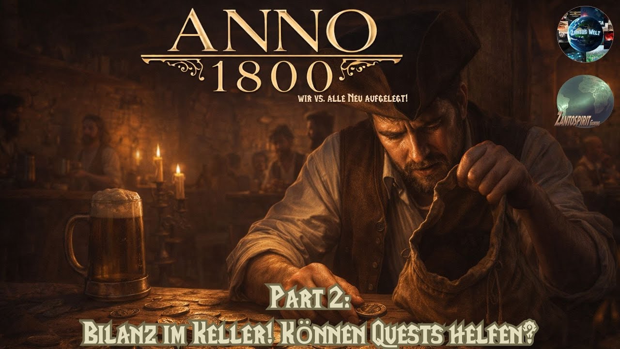 Anno 1800 Wir gegen alle! Part 2: Bilanz im Keller! Können Quests helfen? 💰 / GP Deutsch