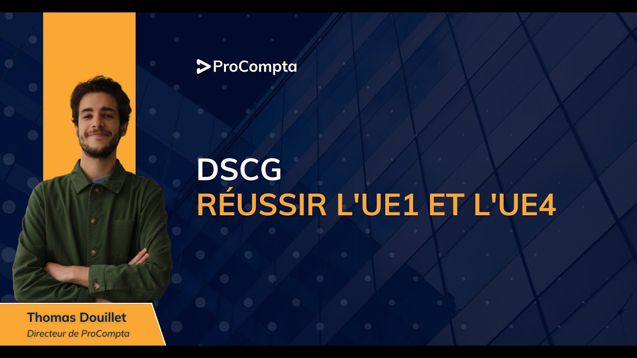 DSCG : réussir l'UE1 et l'UE4
