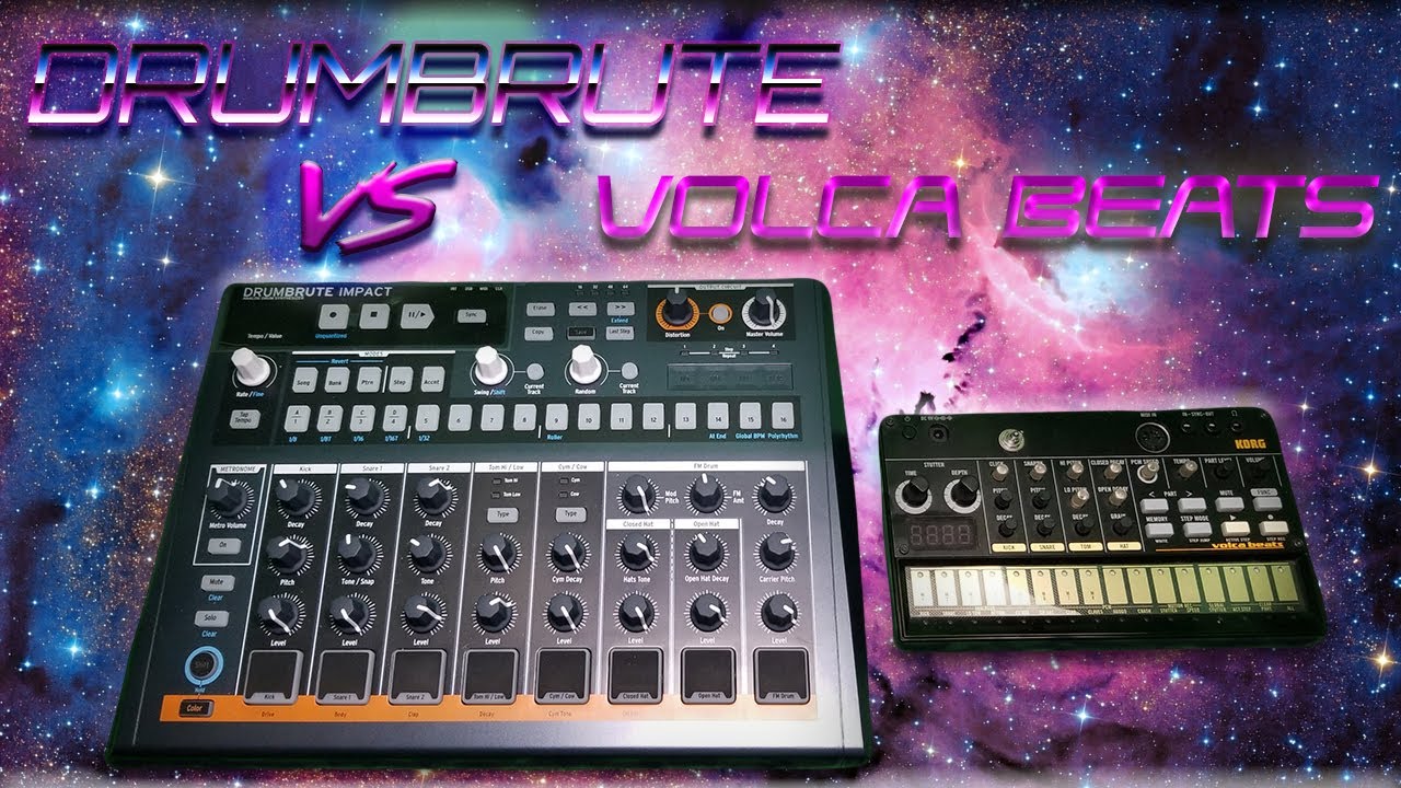 Drumbrute Impact Vs Volca Beats