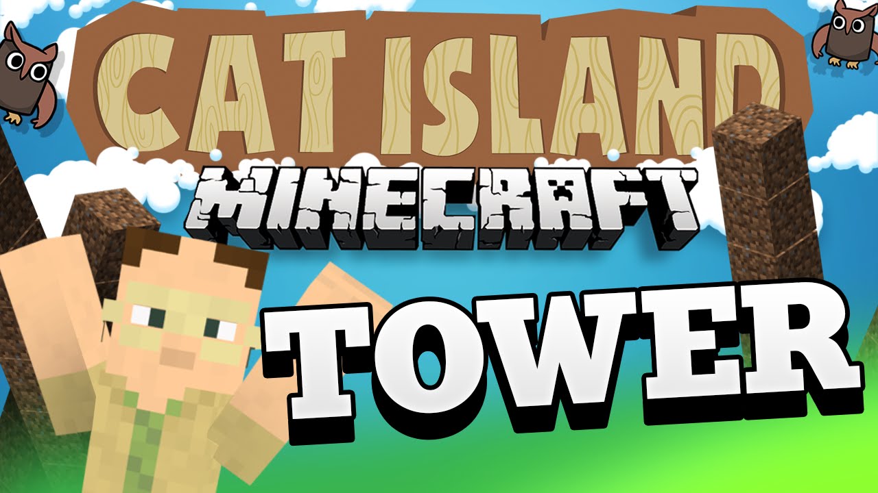 Minecraft: Cat Island #10 - The Tower