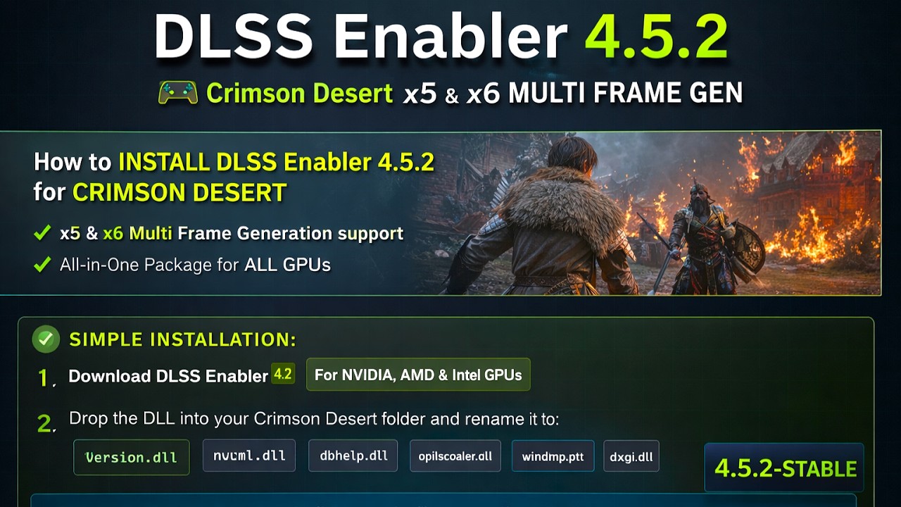 How to Install DLSS Enabler 4.5.2 Crimson Desert x5 & x6 Multi Frame Generation