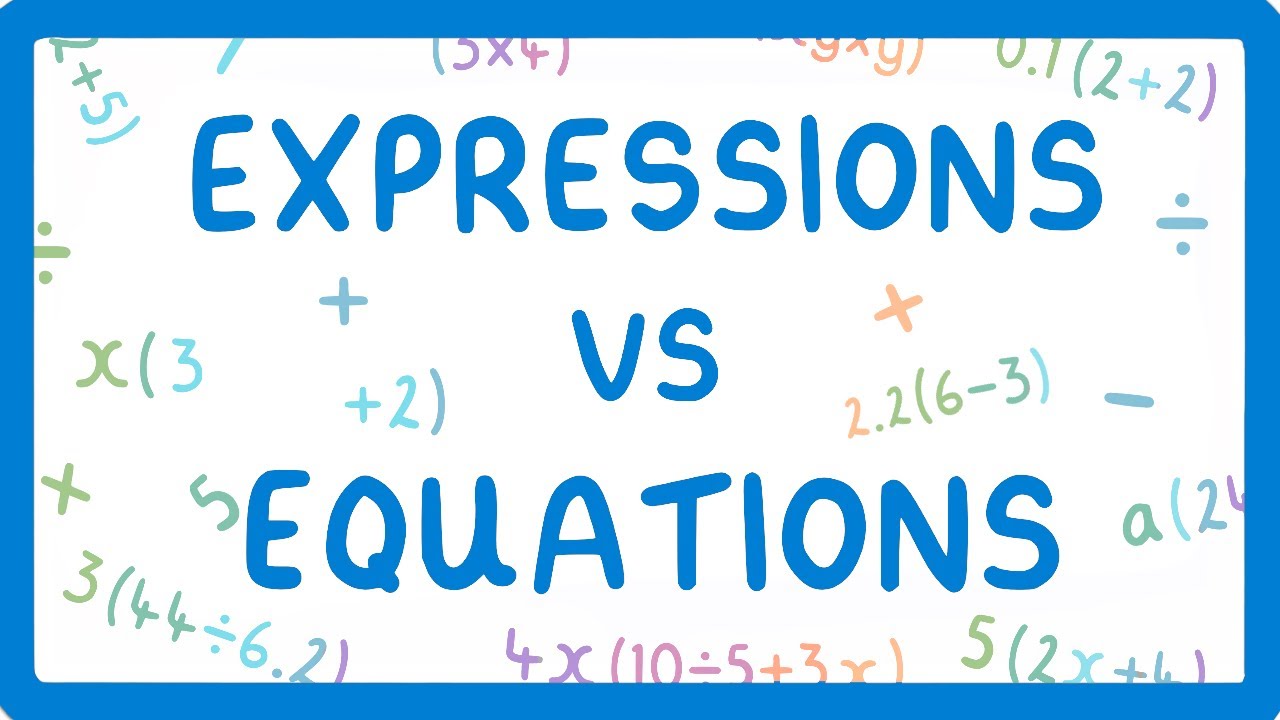GCSE Maths - Expressions vs Equations (2026/27 exams)