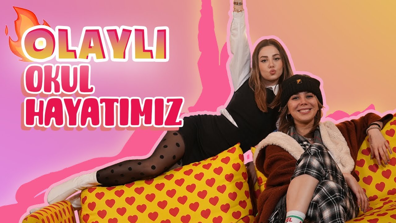 OLAYLI OKUL HAYATIMIZ w/@denizozevin