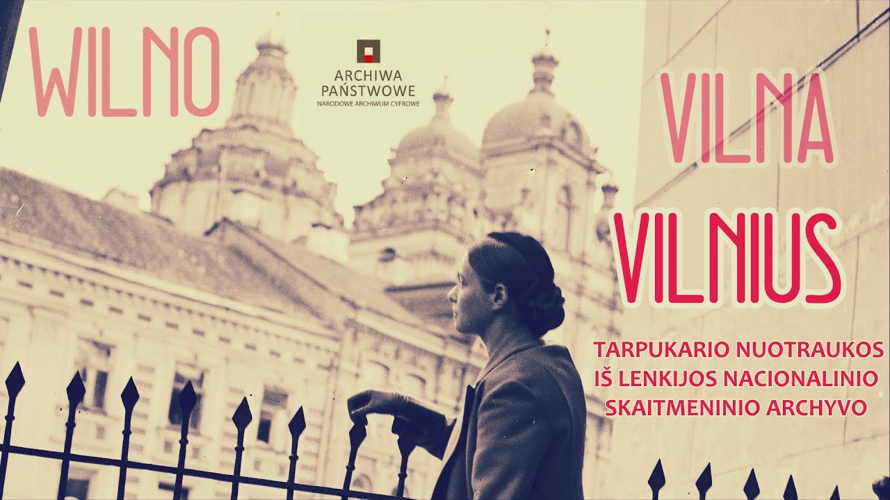 Tarpukario Vilniaus nuotraukos | Zdjęcia międzywojennego Wilna