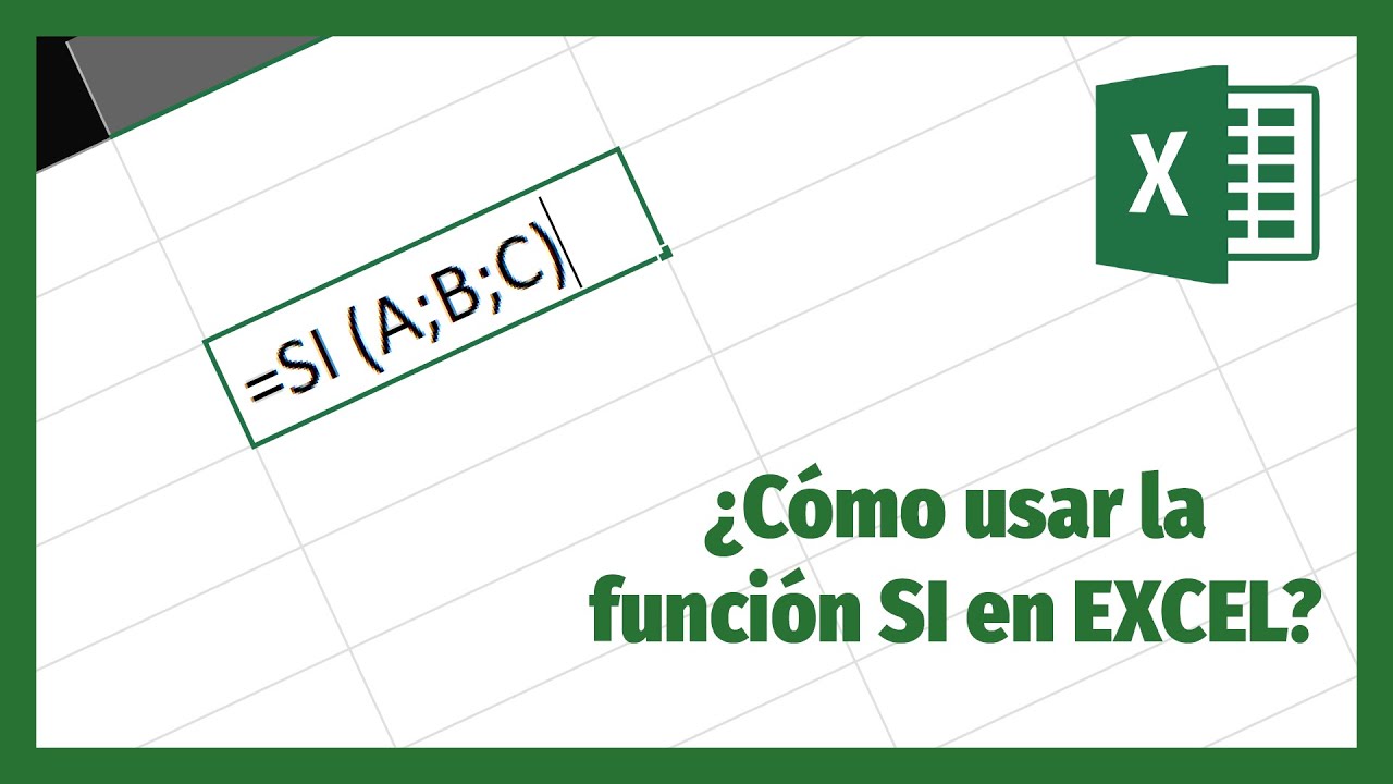 ¿Cómo USAR LA FUNCIÓN SI en EXCEL?